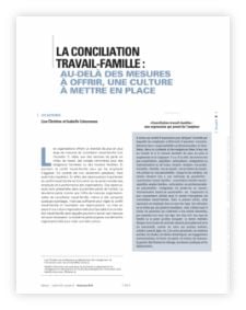 La conciliation travail-famille : au-delà des mesures à offrir, une culture à mettre en place